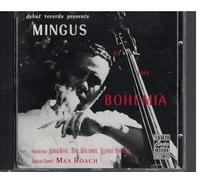 Charles Mingus - Mingus At The Bohemia
