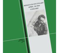 Charles Mingus - Mingus In Stuttgart, April 28, 1964