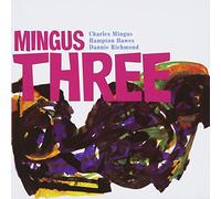 Charles Mingus - Mingus Three