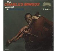 Charles Mingus Quintet Max Roach - The Charles Mingus Quintet + Max Roach