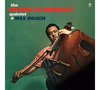Charles Mingus Quintet Plus Max Roach - The Charles Mingus Quintet Plus Max Roach (180g LP) [VINYL] [Vinilo]