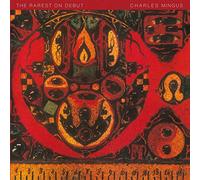 Charles Mingus - Rarest On Debut [Vinilo]