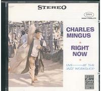 Charles Mingus - Right Now