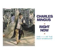 Charles Mingus - Right Now: Live At The Jazz Workshop Lp [Vinilo]