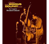 Charles Mingus - The Complete Bremen Concert