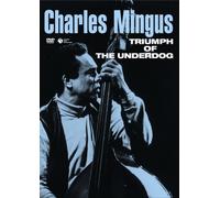 Charles Mingus - Triumph of the Underdog [Ltd. R [Alemania] [DVD]