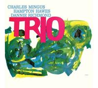 Charles Mingus With Danny Richmond & Hampton Hawes - Charles Mingus With Danny Richmond & Hampton Hawes - Mingus Three (2 CD)