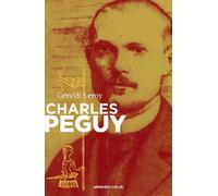 Charles Péguy: L'inclassable