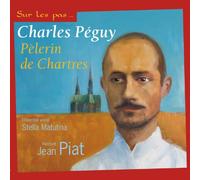 Charles Péguy-Pèlerin de Chartres