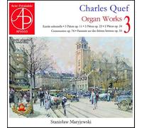 Charles Quef : Œuvres pour orgue, vol. 3. Maryjewski.