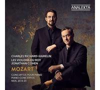 Charles Richard-Hamelin / Les Violons du Roy / Jonathan Cohen - Concertos pour Piano N° 20 et N° 23