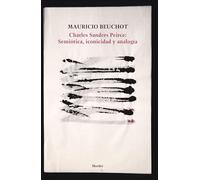 Charles Sanders Peirce: Semiótica, iconicidad y analogía (fuera de colección)