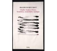 Charles Sanders Peirce: Semiótica, iconicidad y analogía (fuera de colección)