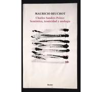 Charles Sanders Pierce: semiótica, iconicidad y analogía | Mauricio Beuchot