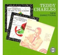 Charles, Teddy - New Directions by Charles, Teddy (1999) Audio CD