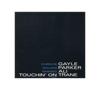 Charles Trio Gayle - Touchin'on Trane