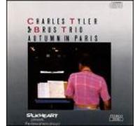 Charles Tyler & Brus Trio - Autumn in Paris