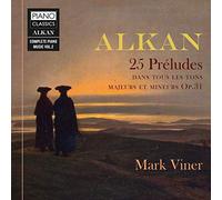 Mark viner - Charles Valentin ALKAN: Preludes