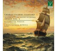 Charles Villier Stanford: To Send My Vessel Sailing On Be (CD) (Importación USA)