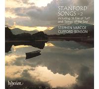 Charles Villiers Stanford : Mélodies - Volume 2
