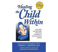 Charles Whitfield Healing the Child Within (Tapa blanda) (Importación USA)