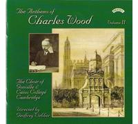 Charles Wood - Anthems, Vol 2