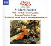 Charles Wood St Mark Passion (Hyde, Choir of Jesus Colleg (CD) (Importación USA)