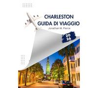 Charleston Guida di viaggio 2026