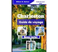 Charleston Guide de voyage (2025): Les secrets des tisserands d'herbe douce et là où le marais murmure encore