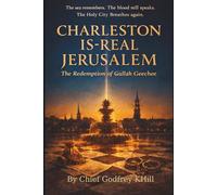 Charleston Is-Real Jerusalem: The Redemption of Gullah Geechee