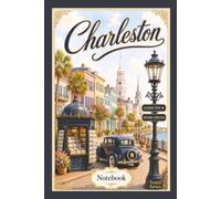 Charleston, USA Notebook: Travel Series Lined Journal | 6 x 9 Inch Notebook for Travel Notes, Memories, School and Everyday Writing