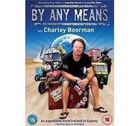 Boorman Charley - Charley Boorman: By Any Means [Edizione: Regno Unito] [Reino Unido] [DVD]