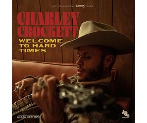 Charley crockett - Welcome To Hard Times