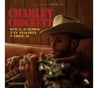 Crockett, Charley - Welcome To Hard Times