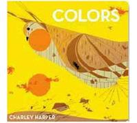 Charley Harper Colors (skinny edition) /anglais: -Board Book-