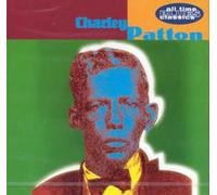 Charley Patton - All Time Blues Classics