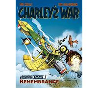 Charley's War – Colección Definitiva Volumen Tres: Remembrance – 2000 AD