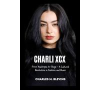 CHARLI XCX: From Pinstripes to Stage - A Cultural Revolution in Fashion and Music