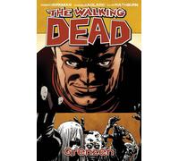 Charlie Adlard Robert Kirkman Marc-Oliver F The Walking Dead 18: Gr (Tapa dura)