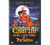 Charlie Anche I Cani Vanno In Paradiso [Italia] [DVD]