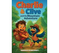 Charlie And Clive: The Mountain Adventure