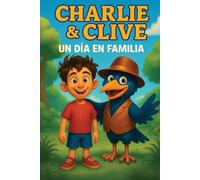 Charlie And Clive: Un día en familia