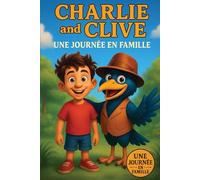 Charlie And Clive: Une journée en famille