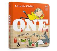 Charlie and Lola: One Thing Board Book