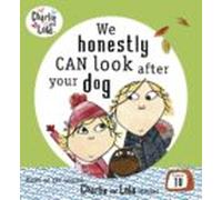 Charlie And Lola: We Honestly Can Look After Your Dog (ebook)