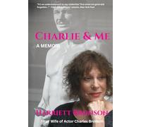 Charlie and Me: A Memoir