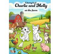 Charlie and Molly at the farm: Cute and cozy baby dragons coloring book