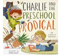 Charlie and the Preschool Prodigal (TGC Kids)
