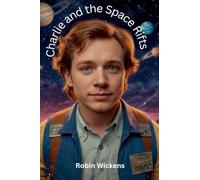 Charlie and the Space Rifts