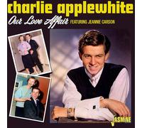 Applewhite, Charlie - Our Love Affair